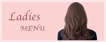 Ladies MENU